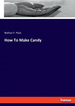 How To Make Candy