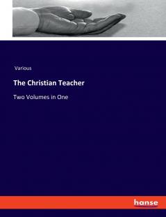 The Christian Teacher