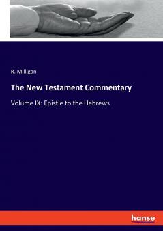The New Testament Commentary