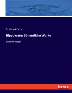 Hippokrates Sämmtliche Werke