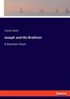 Joseph and His Brethren