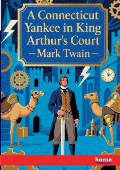 A Connecticut Yankee in King Arthur's Court
