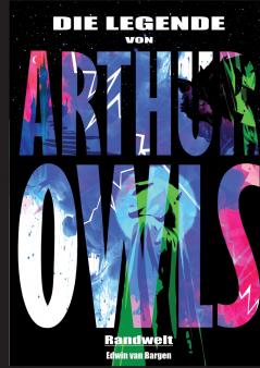 Die Legende von Arthur Owls (Fantasy)