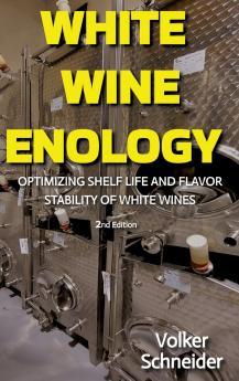 WHITE WINE ENOLOGY