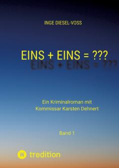 Eins + Eins = ???   Krimi oder Psychothriller = entscheidet selbst