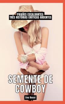 Semente de Cowboy