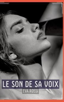 Le Son de sa Voix