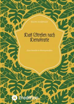 Das Streben nach Demokratie