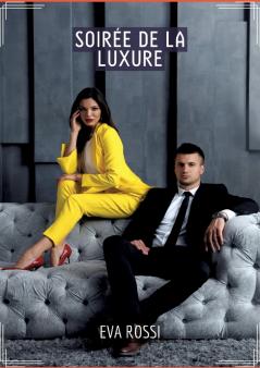 Soirée de la Luxure