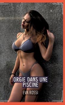 Orgie dans une Piscine