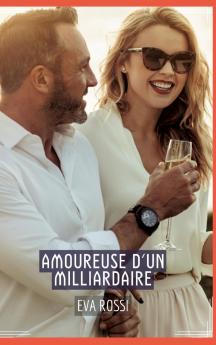 Amoureuse d'un Milliardaire