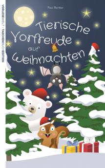 Tierische Vorfreude auf Weihnachten - Taschenbuchausgabe
