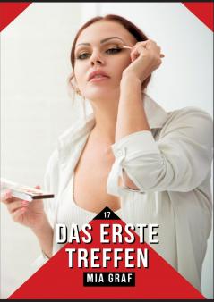Das erste Treffen