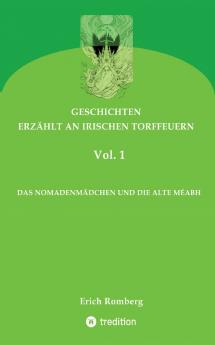 DAS NOMADENMÄDCHEN UND DIE ALTE MÉABH