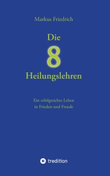Die acht Heilungslehren