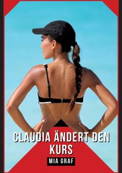 Claudia ändert den Kurs