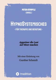 HypnoSystemisches - für Therapie und Beratung -