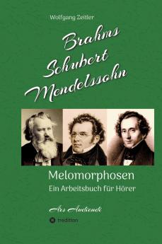 Brahms Schubert Mendelssohn