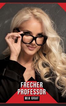 Frecher Professor