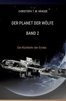 Der Planet der Wölfe - Band 2