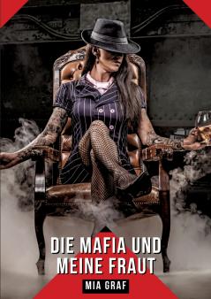 Die mafia und meine frau