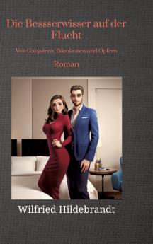 Die Bessserwisser auf der Flucht