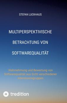 Multiperspektivische Betrachtung von Softwarequalität
