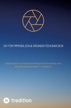 SV für Immobilien & Grundstückswesen Band 1 und Band 2