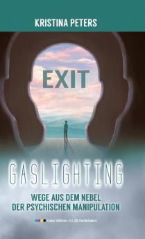 Exit Gaslighting