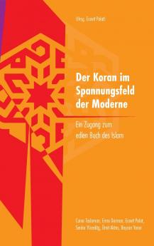 Der Koran im Spannungsfeld der Moderne