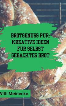 Brotgenuss Pur