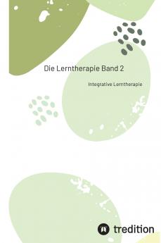 Die Lerntherapie Band 2