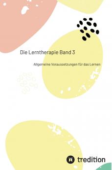 Die Lerntherapie Band 3