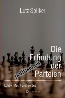 Die Erfindung der politischen Parteien