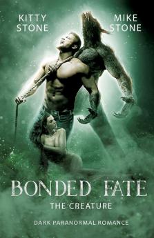 Bonded Fate - The Creature