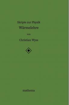 Skripte zur Physik - Wärmelehre