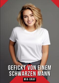 Gefickt von einem schwarzen Mann