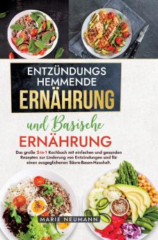 Entzündungshemmende Ernährung und Basische Ernährung