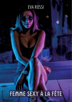 Femme Sexy à la Fête