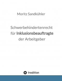 Schwerbehindertenrecht für Inklusionsbeauftragte der Arbeitgeber