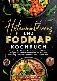 Histaminintoleranz und Fodmap Kochbuch