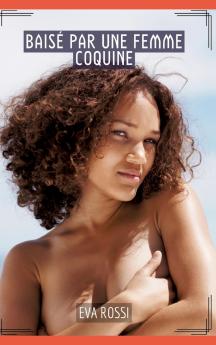 Baisé par une Femme Coquine