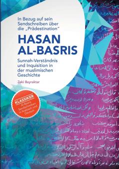 In Bezug auf sein Sendschreiben über die Prädestination Hasan Al-Basris