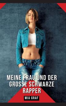 Meine Frau und der große schwarze Rapper