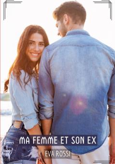 Ma Femme et son Ex