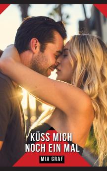 Küss mich noch ein Mal
