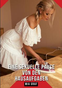 Eine sexuelle Pause von den Hausaufgaben