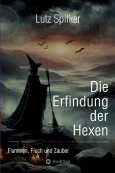 Die Erfindung der Hexen
