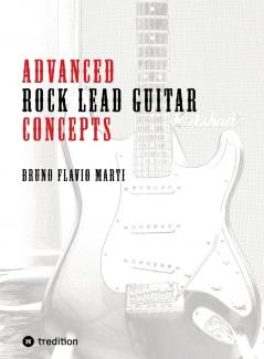 Advanced Rock Lead Guitar Concepts