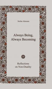Always Being Always Becoming